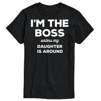 Instant poruka - Ja sam šef ako kćer ne postoji - mušku grafičku majicu kratkih rukava