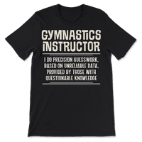 Smiješna košulja instruktora gimnastike - radim preciznost nagađanja
