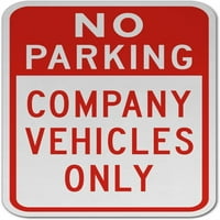Promet i skladišni znakovi - Nema parking kompanije Vozila samo potpisao sa aluminijumskim znakom Ulično