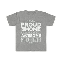 Ponosna mama Strašno 1. razreda Unise majica S-3XL Majčin dan