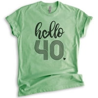 Hello majica, unise Ženska muska majica, 40. rođendana, Fortieth Rođendan 40. rođendan B-Day Tee, Heather Apple Green, XX-Large