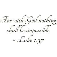Luka 1: Za Boga, ništa ne smije biti nemogući biblijski stih Wilt Art Art