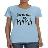 Majica Frenchie Mama Women -sMartprints Dizajn, ženska 3x-velika