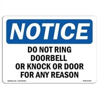 Prijava OS-NS-D-35-L- OSHA Napomena - Nemojte zvoniti na vratima ili kucati na vrata iz bilo kojeg razloga