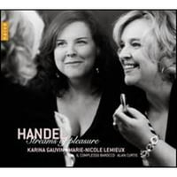 Handel u prijedvojenosti: potoci užitka od Il Complesso Barocco, Karina Gauvin, Marie-Nicole Lemieu,