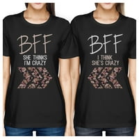 Floral Crazy BFF odgovarajuće majice Žene crni poklon za prijatelje