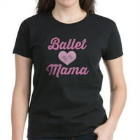 Cafepress - balet mama Ženska tamna majica - Ženska tamna majica