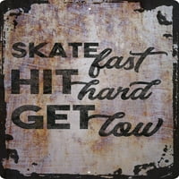Skate Fast Hit Hard Get Lowcursive valjka Derby Sportski bež Zidni dekor Smiješan poklon