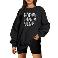 Ženska sretna nova godina prevelizirani dugim rukavima dugim rukavima Crewneck pulover bluza na vrhu casual labavog fit grafičkog tiskanog duksera crna l