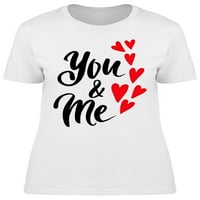 Samo ti i mi majica žene -Image by shutterstock Women majica, ženska 3x-velika